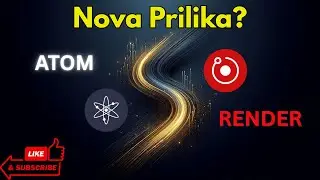 TA RNDR(Render) i ATOM(Cosmos) &ndash; Gdje Se Krije Sljedeća Prilika?