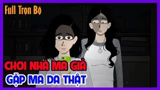 CHƠI NHÀ MA GIẢ GẶP MA DA THẬT Full Trọn Bộ |Tuyển Tập Hoạt Hình Quy Tắc Kinh Dị Sinh Tồn| A Mộc Sub