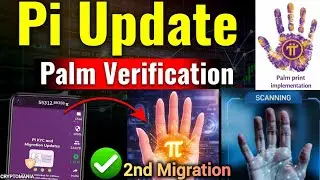 Pi Network New Roadmap 2026 | Pi Network Second Migration News | Palm Print KYC | Pi Coin New Update