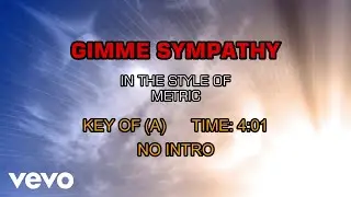 Metric - Gimme Sympathy (Karaoke)
