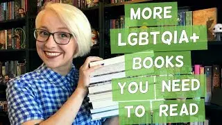 More LGBTQIA+ Books You NEED to Read