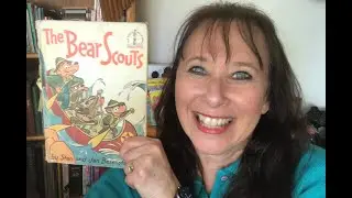 The Bear Scouts by Stan & Jan Berenstain  (a rhyming story read aloud)