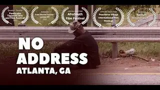 No Address: Atlanta, GA Full Documentary