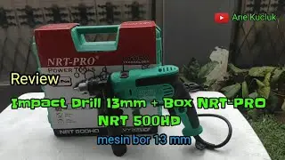 Impact Drill 13mm + Box NRT-PRO NRT 500HD. mesin bor 13mm. review.