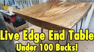 Live Edge End Table under 100 bucks! - xBeau Woodshop