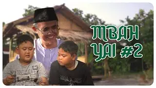 MBAH YAI #2 l BAKAR EPS 226 l BALADA KAMPUNG RIWIL
