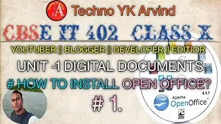 Part #1 How to download and Install Open Office || CBSE class X IT 402 || Open office ko download
