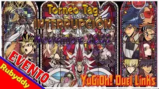 TORNEO TAG ⚡ Duelos Tags | INTROMISI&Oacute;N | Noviembre 2022 | YuGiOh! Duel Links // Rubyddy