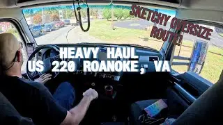 Heavy Haul Ride Along KW T880 565 HP US 220 from Roanoke, Va to Nc with an oversize route detour!