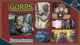 Ep.2 - GURPS Fantasy (Banestorm)