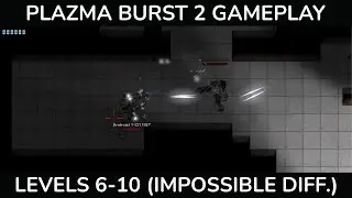 Plazma Burst 2 - Levels 6-10 (Impossible Difficulty)