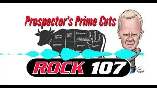 Prospector's Prime Cuts 01/07/26