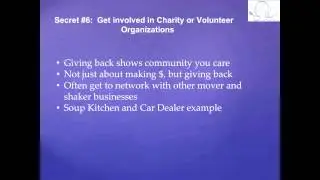 Secret #6:  Get involved in Charity or Volunteer Organizations