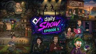 Everything Is Broken Now - daily.dev show (S1E5)