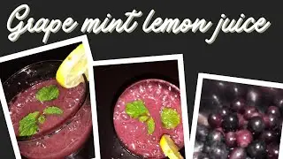 Grapes mint with lemon juice #Cool&  Energy Drink #🥤 🍇🍋