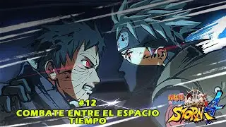 Naruto Shippuden Ultimate Ninja Storm 4 Capitulo 12 Un Combate entre el tiempo y el espacio Espa&ntilde;ol