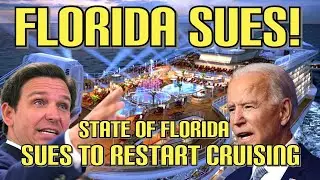 BREAKING NEWS:  Florida Sues Biden and CDC to restart cruising immediately!