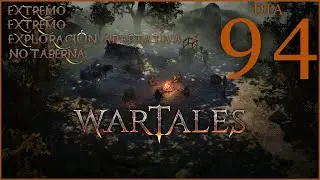 Wartales / Extremo / Hombres de Hierro / Exploración Adaptativa / No Taberna / Dia 94