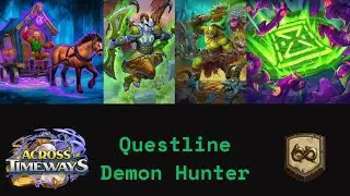 Questline Demon Hunter, New And Great Version! (Hearthstone Wild)