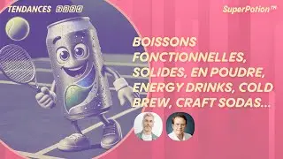 LE FUTUR DES SOFT DRINKS : INNOVATIONS AUTOUR DES BOISSONS SANS ALCOOL