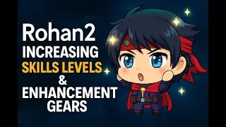 Максимальное развитие навыков и снаряжения в Rohan2 — полное улучшение!
