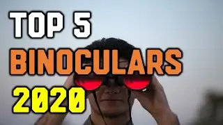 ✔️Binoculars : Top 5 Binoculars | Best Binoculars Review 2020