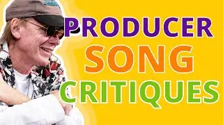 SONG REVIEWS with Legendary Producer Michael Lloyd
