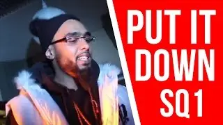 Square 1 Studios 'Put it Down' Preview