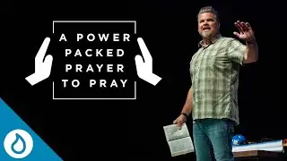 A Power-Packed Prayer To Pray | 60 Second Inspiration - Pastor Tim Lucas