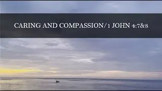 CARING & COMPASSION| Male Duet