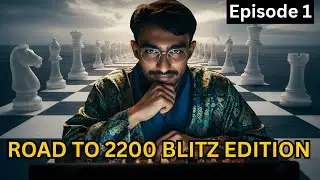 He Trapped My Queen... Then THIS Happened (Road to 2200 Blitz | Ep. 01)