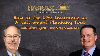 How to Use the New Life Insurance Policies as A Retirement Planning Tool