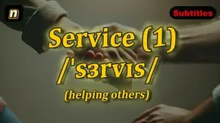 [n] Service meaning (helping others) with 5 examples
