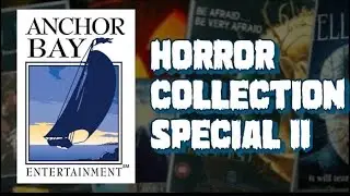 Anchor Bay Collection Part II