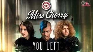 Miss Cherry - You left (Radio Version)