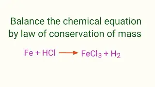 Fe+HCl=FeCl3+H2 balance the chemical equation @mydocumentary838. fe+hcl=fecl3+h2