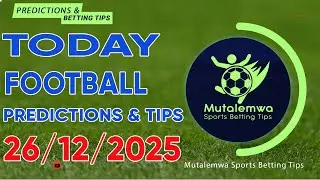 FOOTBALL PREDICTIONS TODAY 26/12/2025 PREDICTIONS TODAY|BETTING TIPS, #betting@sports betting tips