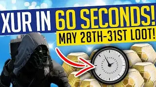 Destiny 2 | Xur in 60 SECONDS! May 28th-31st | HUGE 68 Stat Exotic! - Season of the Splicer