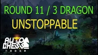 ROUND 11 / 3 DRAGON UNSTOPPABLE - PUCK 3 - Never Die Best Dota 2 Auto Chess