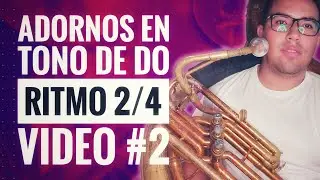 COMO TOCAR TUBA l ADORNOS TONO DE DO RITMO 2/4 VIDEO #2