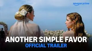 Another Simple Favor &ndash; Official Trailer | Prime Video India