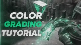 Valorant Color Grading Tutorial