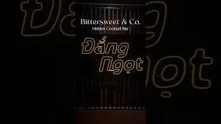 Bittersweet & Co. -  Hidden Cocktail Bar | 1 ph&uacute;t S&agrave;i G&ograve;n