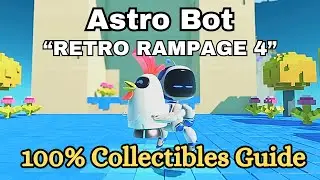 Astro Bot - Retro Rampage 4 Collectibles Guide (All Bots)