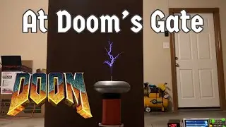 Musical Tesla Coil - At Dooms Gate E1M1