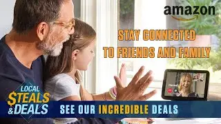 LOCAL STEALS & DEALS - Amazon Echo Show 8