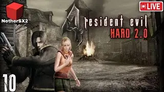 🔴 LIVE | Resident Evil 4 (Mod) Hard 2.0 | PS2 EMUALTOR | NetherSX2 | Gameplay | Part: 10