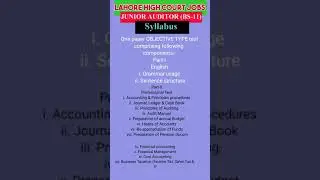 Syllabus For Post of Junior Auditor (BS-11) || Lahore High Court Jobs 2021