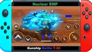 Gunship Battle: T-50 Nuclear Missile EMP attack | Gunship Battle T-50 gameplay
