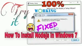 How To Install Nodejs in Windows 7 without Errors